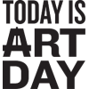 TODAY IS ART DAY